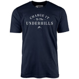 Charge it to The Underhills - Unisex T-Shirt