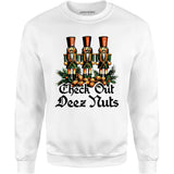 Check Out Deez Nuts - Unisex Sweatshirt