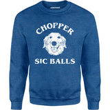 Chopper Sic Balls - Unisex Sweatshirt
