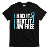 Cancer I Had It I Beat It Im Free Prostate Cancer Survivor T-Shirt