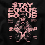 Stay Focus T-Shirt