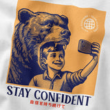 Stay Confident T-Shirt