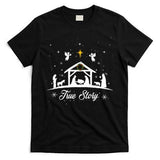 Christmas Nativity True Story Nativity Scene Gifts T-Shirt