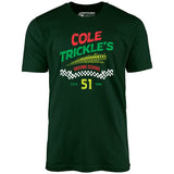 Cole Trickle's Driving School - Unisex T-Shirt