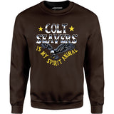 Colt Seavers is My Spirit Animal - Unisex Sweatshirt