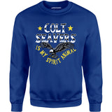 Colt Seavers is My Spirit Animal - Unisex Sweatshirt