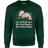 Come Out to The Coast - Unisex Sweatshirt