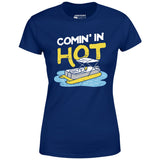 Comin' in Hot - Women's T-Shirt