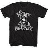 Conan Whos Your Barbarian T-Shirt