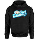 Cool HhhWhip - Unisex Hoodie