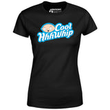 Cool HhhWhip - Women's T-Shirt