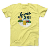 AprÃ©s Ski Men/Unisex T-Shirt