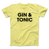 Gin And Tonic Men/Unisex T-Shirt