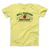 Will Hunting Orchards Funny Movie Men/Unisex T-Shirt