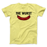 The Wurst Men/Unisex T-Shirt