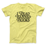 I Read Banned Books Men/Unisex T-Shirt