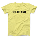 Wildcard Funny Men/Unisex T-Shirt
