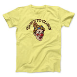 Down To Clown Men/Unisex T-Shirt