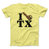 I Chainsaw Texas Funny Movie Men/Unisex T-Shirt