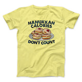 Hanukkah Calories Don't Count Funny Hanukkah Men/Unisex T-Shirt