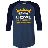 Crown Bowl - Long Beach, CA - Vintage Bowling Alley - 3/4 Sleeve Raglan T-Shirt