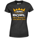 Crown Bowl - Long Beach, CA - Vintage Bowling Alley - Women's T-Shirt