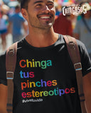 Premium Chinga tus estereotipos  t-shirt