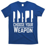 Chef Tools Choose Your Weapon Knives Design Cool Gift T-Shirt