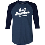 Cult Member - 3/4 Sleeve Raglan T-Shirt