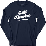 Cult Member - Long Sleeve T-Shirt