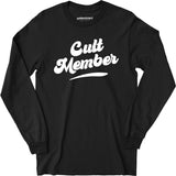 Cult Member - Long Sleeve T-Shirt