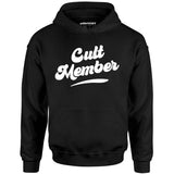Cult Member - Unisex Hoodie