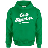 Cult Member - Unisex Hoodie