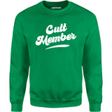 Cult Member - Unisex Sweatshirt