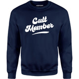 Cult Member - Unisex Sweatshirt