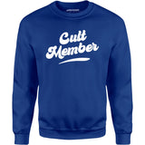 Cult Member - Unisex Sweatshirt