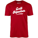 Cult Member - Unisex T-Shirt