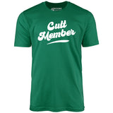 Cult Member - Unisex T-Shirt