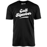 Cult Member - Unisex T-Shirt