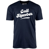 Cult Member - Unisex T-Shirt