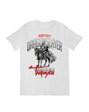 Born to Be a Dragonslayer T-Shirt