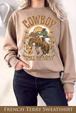 Cowboy Take Me Away Graphix Terry Sweatshirts