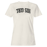 His Girl Bold Retro Typography Women's T-Shirt