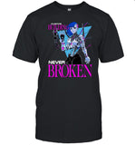 Always Building Never Broken Shirt
