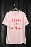 Coffee Is My Valentine Graphic Top