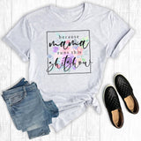 Because Mama Runs This Shitshow Unisex T-shirt, Sweatshirt, Hoodie, Long Sleeve Tee