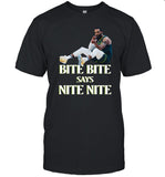Bite Bite Says Nite Nite T Shirt