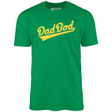 Dad Bod - Unisex T-Shirt