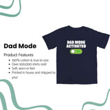 Dad Mode T Shirt