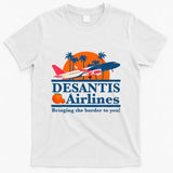 Desantis Airlines Funny Political Meme Ron Desantis Governor T-Shirt
